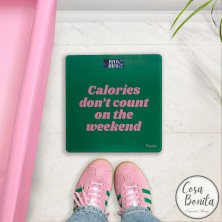 Bascula baño cristal verde Calories don't count on the weekend